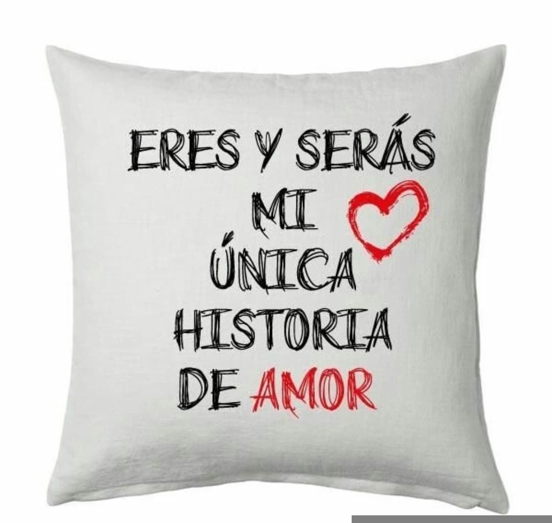 Cojín personalizado San  Valentin  eres mi única historia de amor - Imagen 1